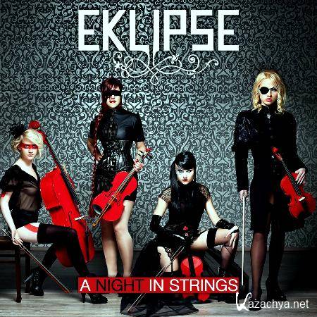 Eklipse  A Night in Strings (2012)