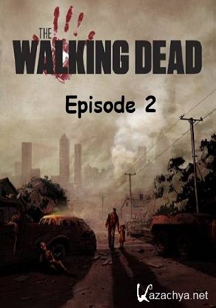 The Walking Dead: The Game. Episode 2 - Starved for Help (2012/RUS/ENG/RePack)
