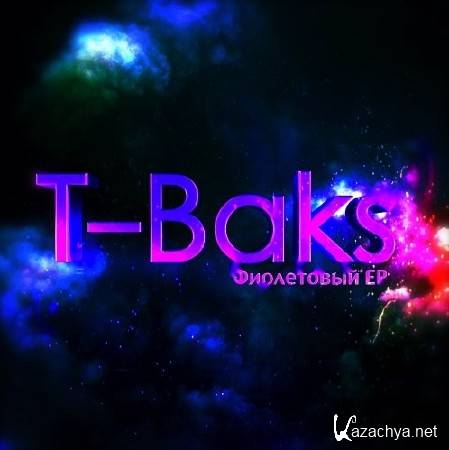 T-Baks -  EP (2012)