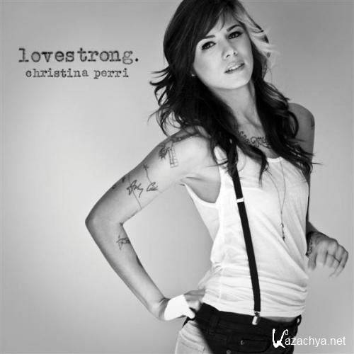 Christina Perri - Lovestrong. (Deluxe Edition) (2012)