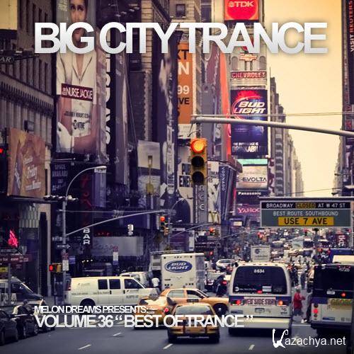 Big City Trance Volume 36 (2012)