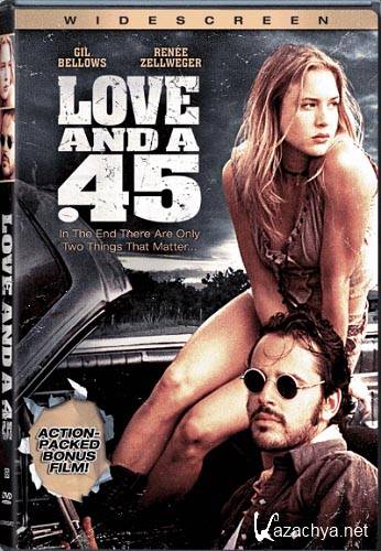   45  / Love and a .45 (1994) DVD9 + DVDRip