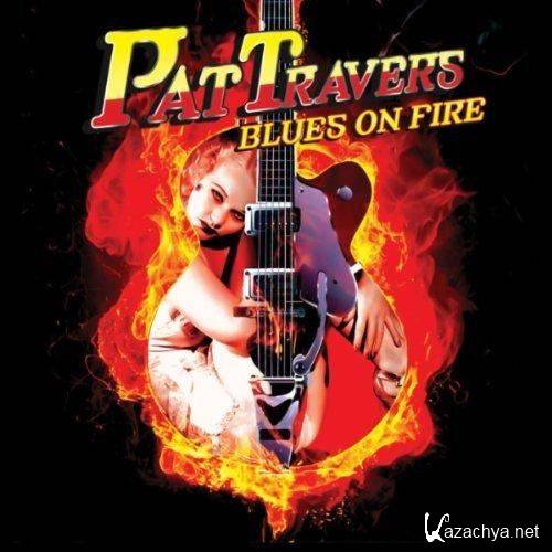 Pat Travers - Blues on Fire (2012)