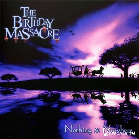 The Birthday Massacre - Nothing & Nowhere (2002)