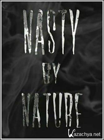    / Nasty by Nature (2010) SATRip 