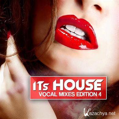 Various Artists - It's House: Vocal Mixes Edition 4 (2012).MP3