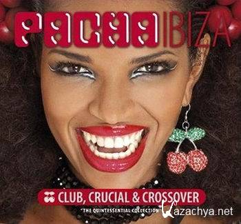 Pacha Ibiza - Club, Crucial & Crossover [3CD] (2012)