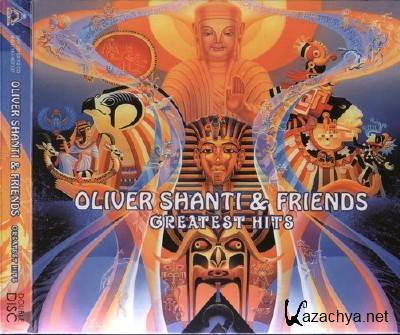 Oliver Shanti & Friends- Greatest Hits (2011)