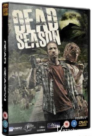    / Dead Season (2012) HDRip