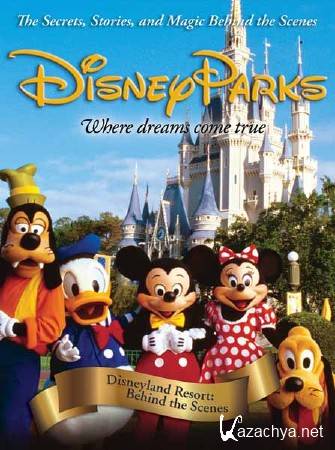  .   / Disney Parks. Undiscovered Disney Parks (2011) HDTVRip 