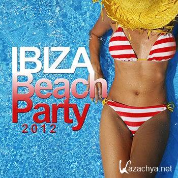 Ibiza Beach Party 2012 (2012)