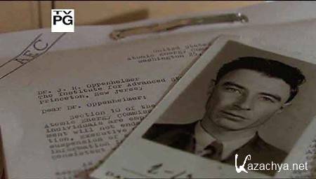 ���: ������� ��� ������������� / ���: The Trials of J. Robert Oppenheimer (2010) HDTVRip 