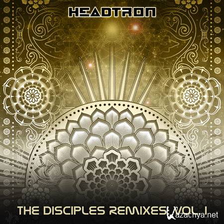 Headtron - The Disciples Remixes: Vol. 1 (2012)