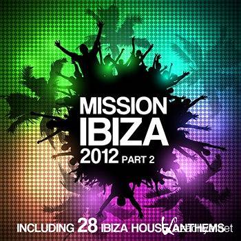 Mission Ibiza 2012 Pt 2 (2012)