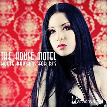 The House Motel (House Rhythms for DJ's) (2012)