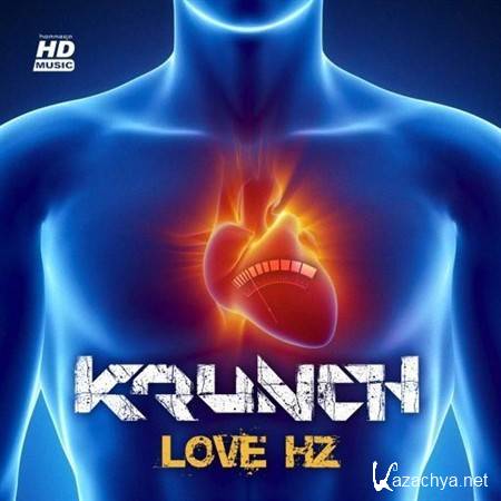 Krunch - Love HZ EP (2012)