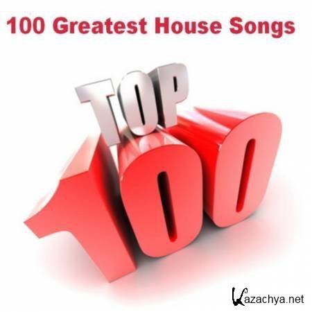 VA - 100 Greatest House Songs (2012)