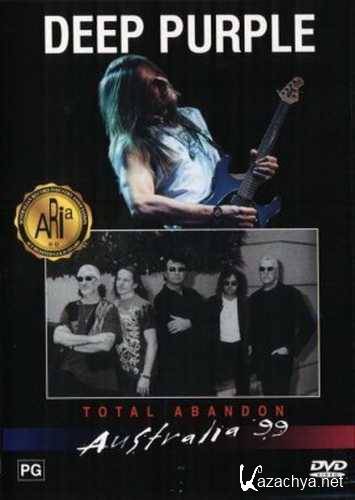Deep Purple -  (, ) / Deep Purple - Total Abandon Australia '99 (1999) DVDRip