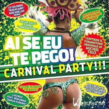 Ai Se Eu Te Pego! Carnival Party!!! (2012)