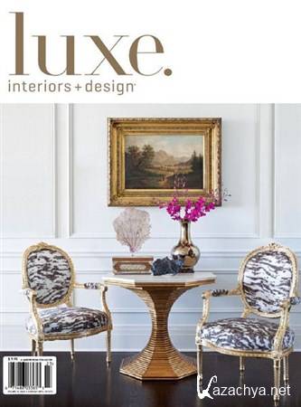 Luxe Interiors + Design - Vol.10 No.3 (National)