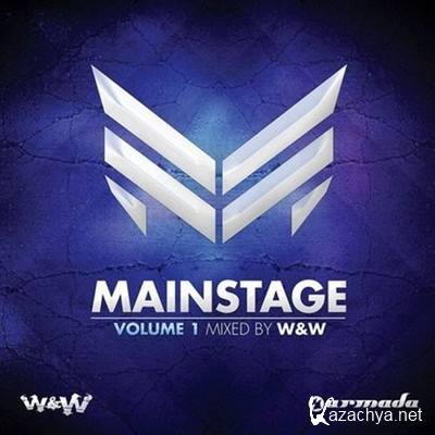 Mainstage Volume 1 (Mixed By W & W) (2012)