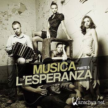 Musica L'Esperanza Parte 5 (2012)
