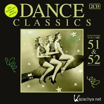 Dance Classics 51 & 52 (2012)