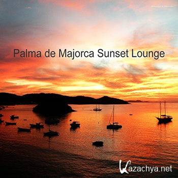 Palma De Majorca Sunset Lounge (2012)