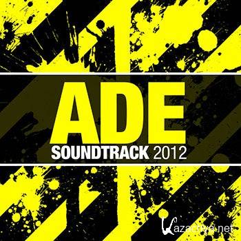 ADE Soundtrack 2012 (2012)
