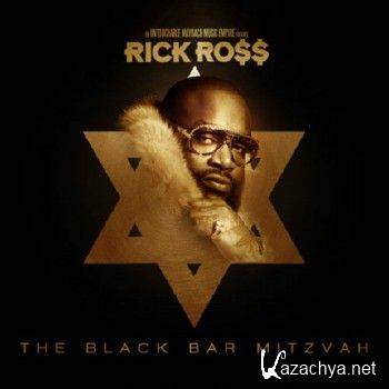 Rick Ross - The Black Bar Mitzvah (2012)