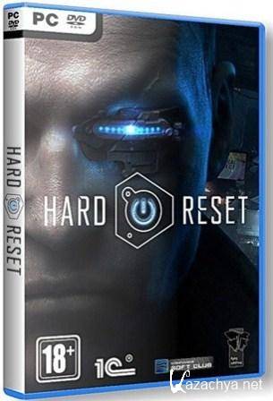 Hard Reset: Extended Edition v1.51.0.0 Flying Wild Hog (2012/RUS/L/Steam-Rip)