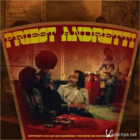 Curren$y - Priest Andretti (Official Mixtape) (2012)