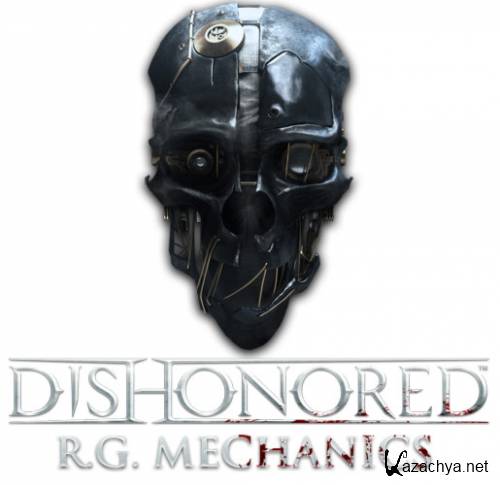 Dishonored (2012/PC/ENG/RePack �� R.G. ��������)