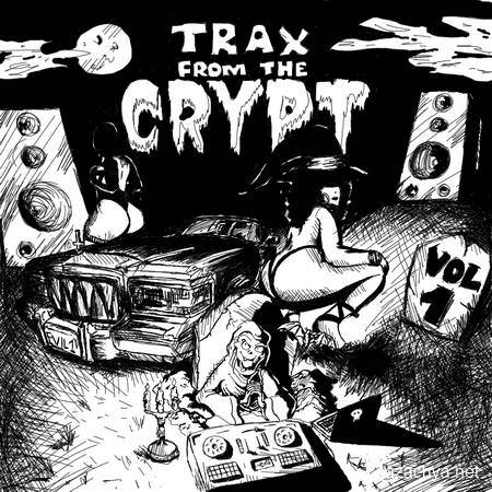 VA - Trax From The Crypt Vol. 1 (2012)