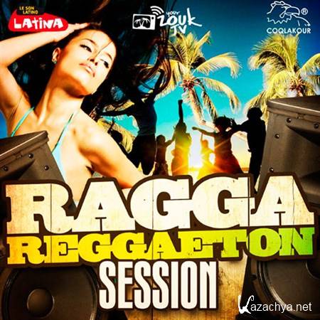 VA - Ragga Reggaeton Session (2012)