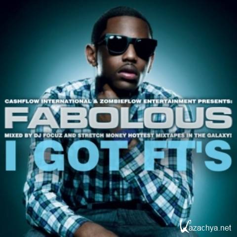 Fabolous  I Got Fts (2012)