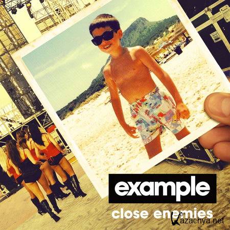 Example - Close Enemies (Remixes) (2012)
