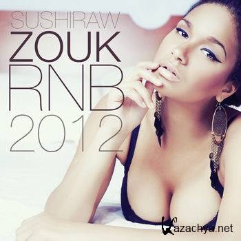 Zouk Rnb 2012 (2012)