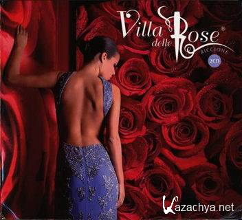 Villa Delle Rose [2CD] (2009)