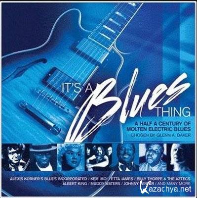 VA - It's A Blues Thing (2012)