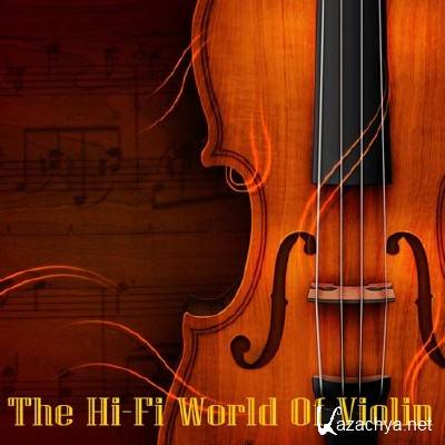 The Hi-Fi World Of Violin (2012)