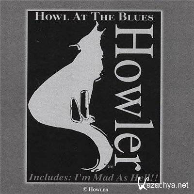 Stephen Foster & Howler - Howl At the Blues (2012)
