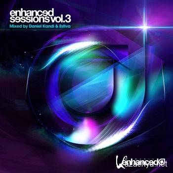 Enhanced Sessions Vol 3 (Mixed by Daniel Kandi & Estiva) [2CD] (2012)