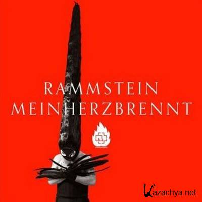 Rammstein - Mein Herz Brennt (Deluxe Edition) (2012)