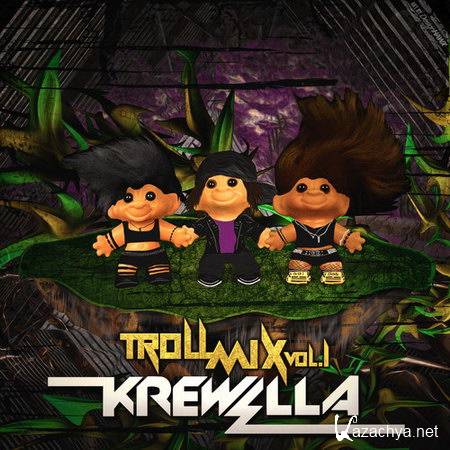 Krewella - Troll Mix Vol. 1 (2012)