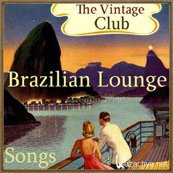Brazilian Lounge Songs, The Vintage Club (2012)