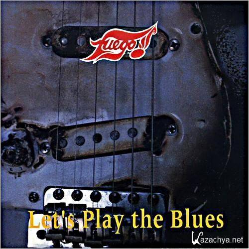 Fuego - Let's Play The Blues (2012)