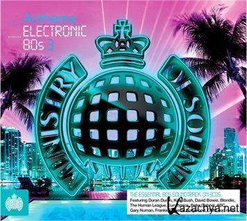Ministry Of Sound - Anthems Electronic 80s Vol 3 [3CD] (2012)