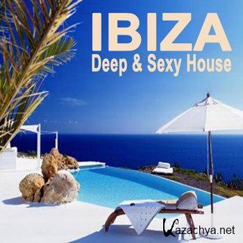 Ibiza Deep & Sexy House (The Best Of Extraordinary Chillout Lounge & Downbeat) (2012)