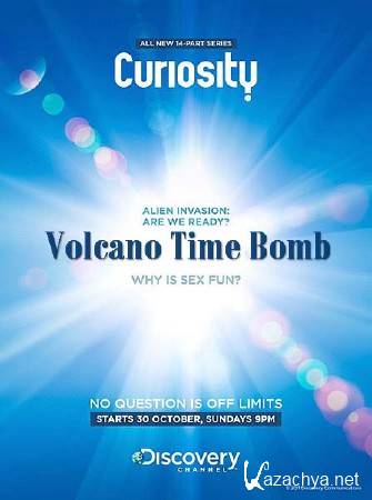   . -  / Curiosity. Volcano Time Bomb (2012) SATRip 